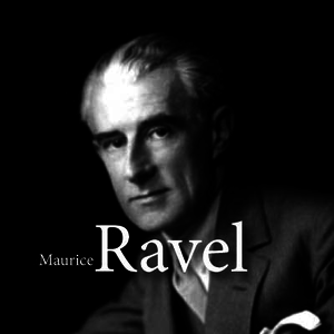 CALM RADIO - Maurice Ravel